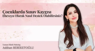 Bakırköy Psikolog 7 Çocuğumda Sınav Kaygısı: Ebeveyn Olarak Nasıl Destek Olabilirsiniz?