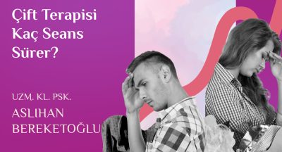 Çift Terapisi Kaç Seans Sürer? Ne Zaman Sonuç Verir?