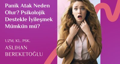 Panik Atak Neden Olur? Psikolojik Destekle İyileşmek Mümkün mü?