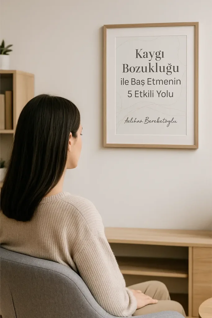 kaygi bozuklugu ile bas etme