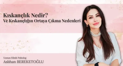 Kıskançlık Nedir, Neden Ortaya Çıkar?