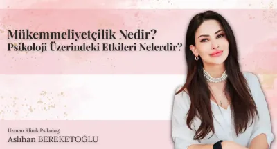 Mükemmeliyetçilik Nedir ve Psikoloji Üzerindeki Etkileri Nelerdir?
