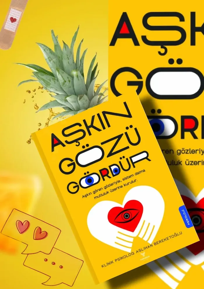 Klinik Psikolog Aslıhan Bereketoğlu'nun Aşkın Gözü Gördür kitabı afişi